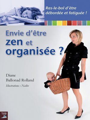 cover image of Envie d'être zen et organisée ?